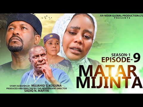 MATAR MIJINTA SEASON 1 EPISODE 9