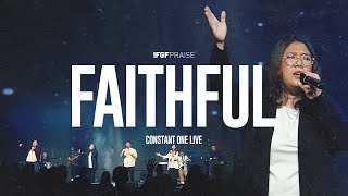 FAITHFUL / IFGF PRAISE / CONSTANT ONE (LIVE)