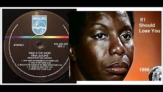 Nina Simone - If I Should Lose You