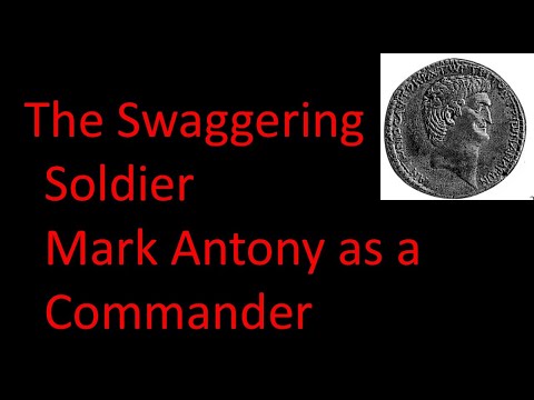 Antony as a soldier and commander Part Two
