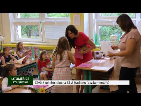 LITOMĚŘICE: Závěr školního roku na ZŠ U Stadionu