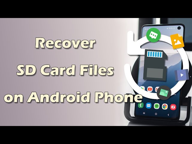 Recover Deleted Files from SD Card on Android Phone