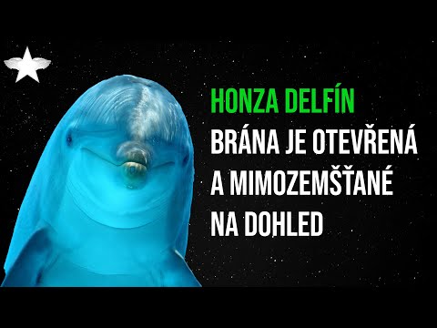 Honza Delfín: Brána je otevřená a mimozemšťané na dohled