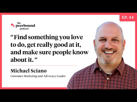 Michael Sciano, Customer Marketing and Advocacy Leader, on Standing Out in a Competitive Job Market