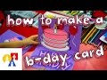 How To Make A Pop Up Birthday Card