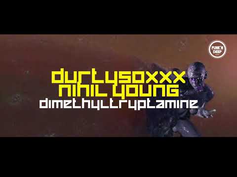 Durtysoxxx, Nihil Young - DMT (Original Mix)