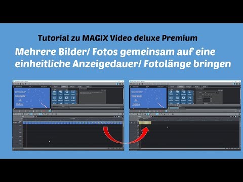 Magix Video deluxe | Tutorial | Mehrere Bilder/ Fotos gemeinsam auf einheitliche Länge bringen
