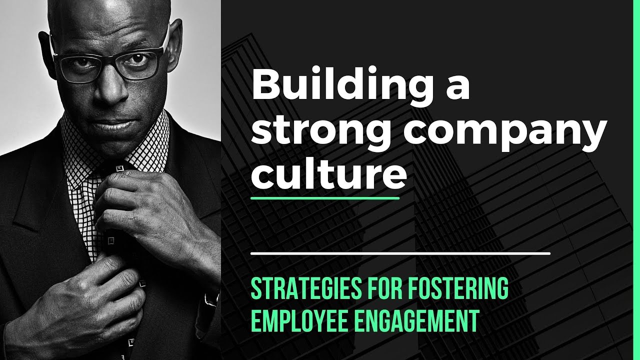 8 Tips For Building A Strong Company Culture