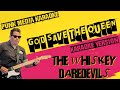 THE WHISKEY DAREDEVILS ✴ GOD SAVE THE QUEEN ✴ KARAOKE INSTRUMENTAL ✴ PMK