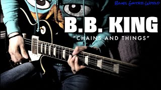 Blues for Beginners - minor Blues solo from B.B. King “Chains And Things” | Guitar Lesson