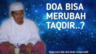 Download lagu Doa bisa merubah taqdir?.Ngaji sore KH . Ubaidillah mp3