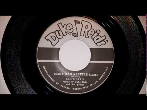 Eric Monty Morris  - Mary Had A Little Lamb - Duke Reid