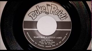 Eric Monty Morris  - Mary Had A Little Lamb - Duke Reid