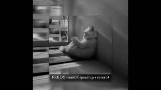 Download lagu FREDY - nanti (speed up   reverb) mp3