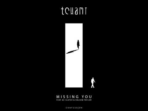 Tchami - Missing You (feat. AC Slater & Kaleem Taylor)