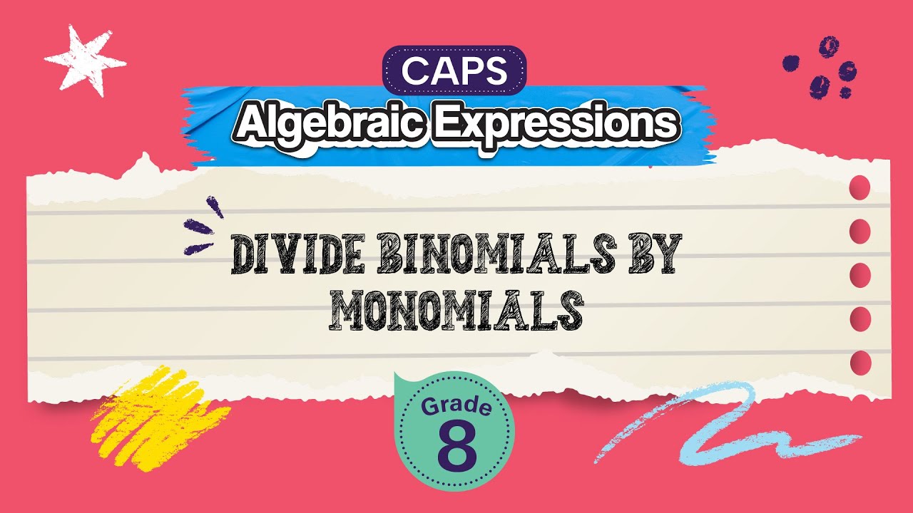 Divide Binomials by Monomials