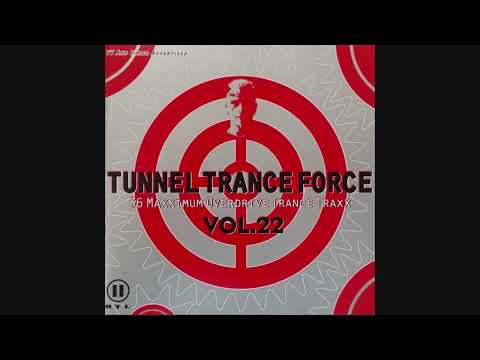 Tunnel Trance Force Vol.22