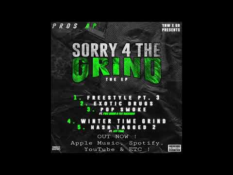 OTF Timo x Pros Ap “Hash Tagged Pt. 2” (Sorry 4 The Grind)