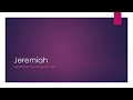 Jeremiah - The Prophet Who Wouldn't Quit - October 20th, 2019