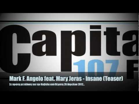 Mark F. Angelo feat. Mary Jeras - Insane New Song 2012 Teaser