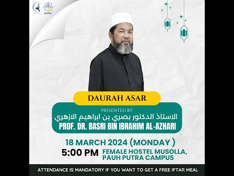 (LIVE) 18-03-2024 Daurah Asar @ KUIPs - Prof. Dr. Basri Bin Ibrahim Al-Azhari