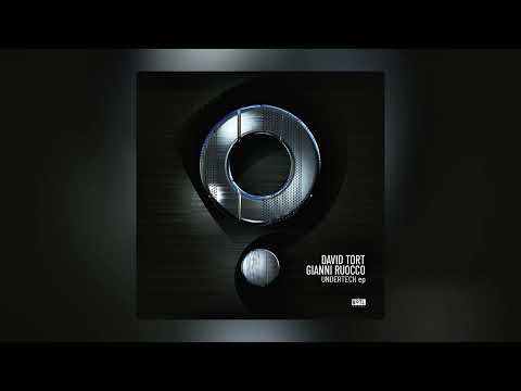 David Tort, Gianni Ruocco - Undertech #1  [TECHNO]