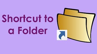 How to create a shortcut to a folder in windows 7