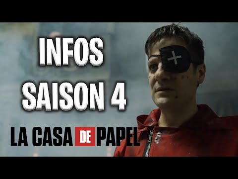 LA CASA DE PAPEL : INFOS SUR LA SAISON 4