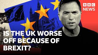 Is the UK worse off because of Brexit? | BBC News