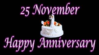 25 November Happy Anniversary Status Video, Wedding anniversary wishes video
