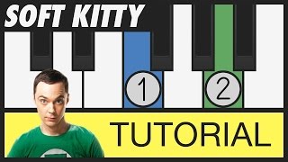 Soft Kitty - The Big Bang Theory - Easy Piano Tutorial