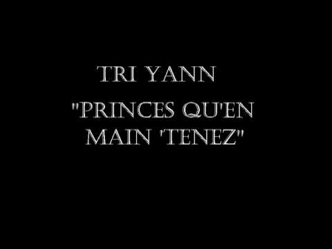 TriYann "Princes qu'en mains tenez"