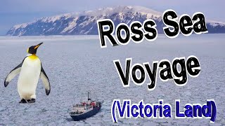 🚢 Voyage to Ross Sea in Deepest Antarctica (Part 5 - Victoria Land) ⛄