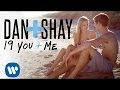 Dan + Shay - 19 You + Me (Official Music Video ...