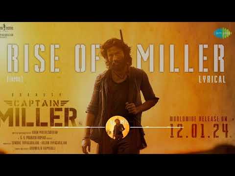 Rise of Miller - Lyrical BGM 2| Ringtone | Captain Miller | Dhanush | Shiva Rajkumar | GV Prakash