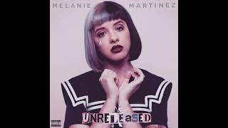 Rough Love - Melanie Martinez (Unreleased)