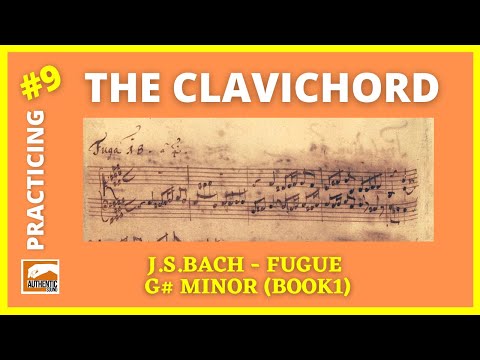 Preparing Bach's Well-Tempered Clavier for Recording! #9 - Fugue in G#m