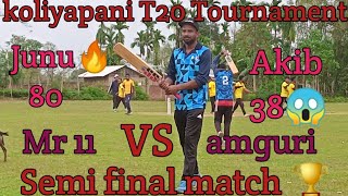 Semi final match.. Amguri vs Mr 11🏏🔥 koliyapani T20 Tournament