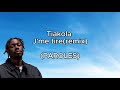 Tiakola J Me Tire Remix PAROLES