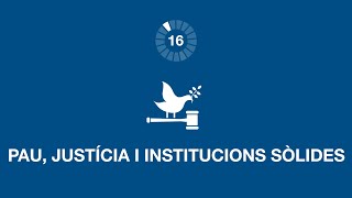 16 Pau, justícia i institucions sòlides