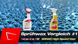 Rotweiss Sprühwachs vs. Sonax High Speed Wax - Sprühwachs Im Vergleich