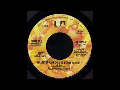 1978_365 Chris Rea - Whatever Happened To Benny Santini - (45)(4:24)