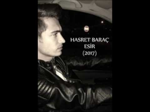 Hasret Baraç - ESİR (2017)