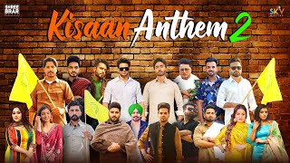 Kisaan Anthem 2MankirtJassNishawnAfsanaFlowPardhaa