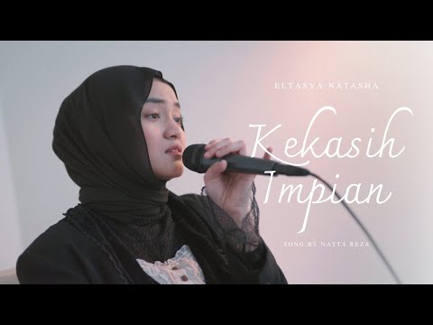 Kekasih Impian - Eltasya Natasha (cover)