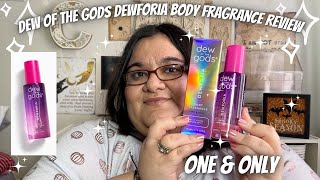 ✨Dew Of The Gods Dewforia *One & Only*✨ Body Fragrance Review l First Impressions (Ipsy Extra)