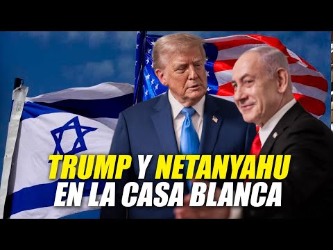 Trump y Netanyahu en la Casa Blanca - Irving Gatell