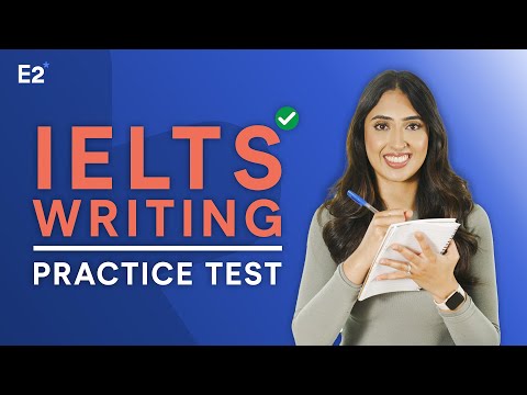 IELTS Writing Practice Test with Sample - 2025 New Test!
