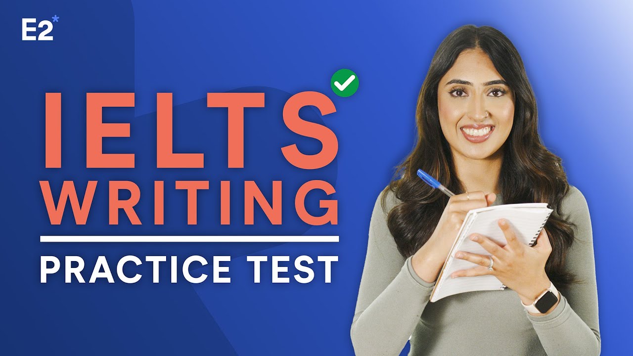 IELTS Writing Practice Test with Sample - 2025 New Test!