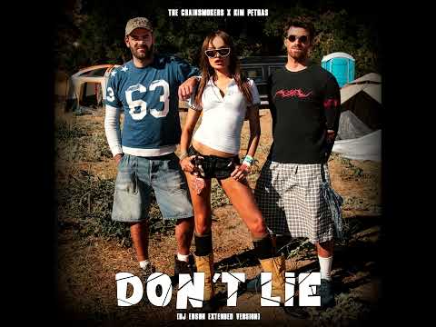 The Chainsmokers, Kim Petras - Don't Lie [DJ Edson Extended Version]
